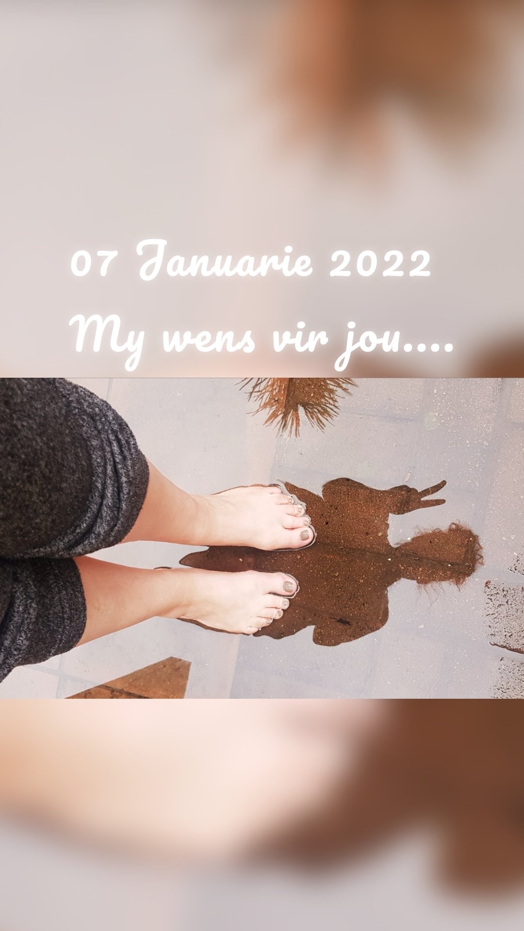 07 Januarie 2022
My wens vir jou.... 